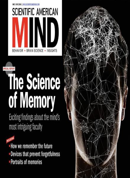Scientific American Mind – May – June 2018 Tablet Edition