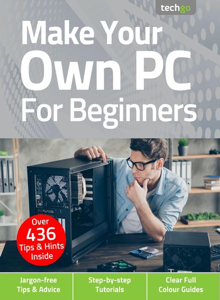 Make Your Own PC For Beginners – 19 February 2021