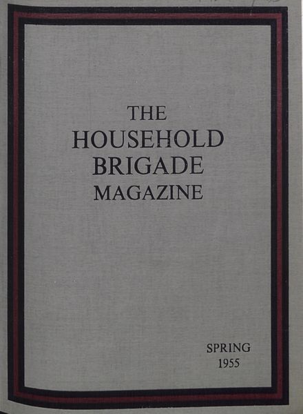 The Guards Magazine – Spring 1955