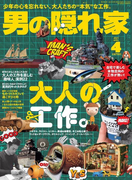 Man’s Hideout – 2021-02-01