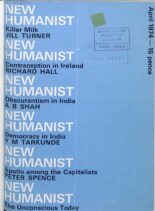 New Humanist – April 1974