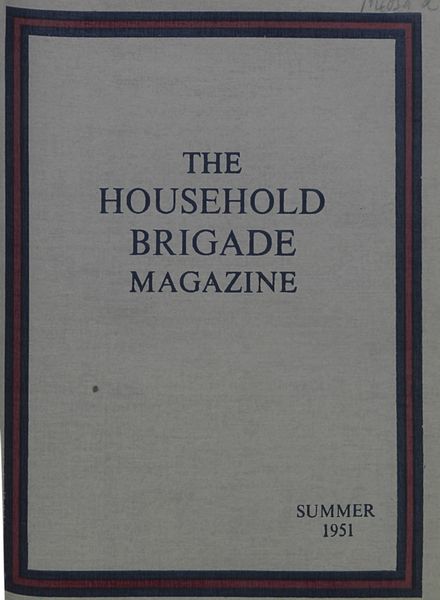 The Guards Magazine – Summer 1951