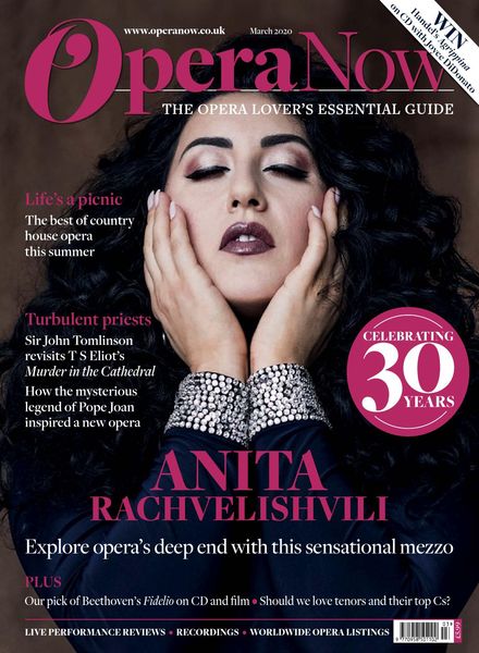 Opera Now – March 2020