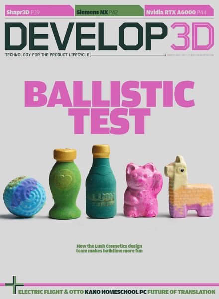 DEVELOP3D Magazine – March 2021