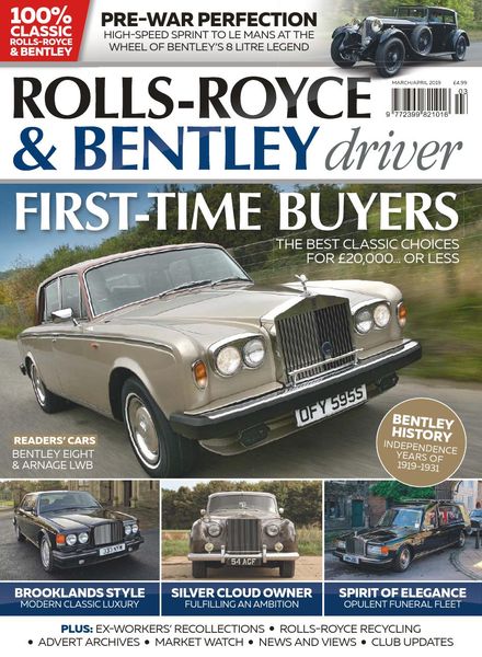 Rolls-Royce & Bentley Driver – Issue 10 – March-April 2019