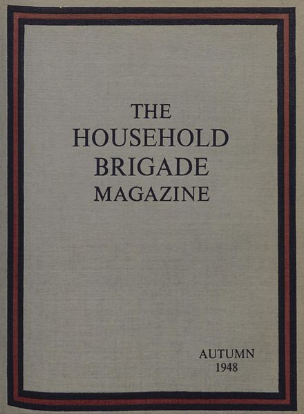 The Guards Magazine – Autumn 1948