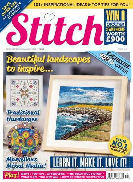 Stitch Magazine – Issue 116 – December 2018 – January 2019