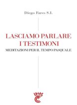 La Civilta Cattolica – Lasciamo Parlare I Testimoni – Marzo 2021