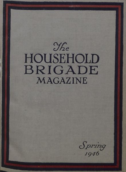 The Guards Magazine – Spring 1946