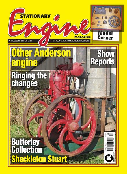 Stationary Engine – Issue 553 – April 2020