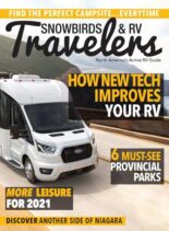 Snowbirds & RV Travelers – April-May 2021
