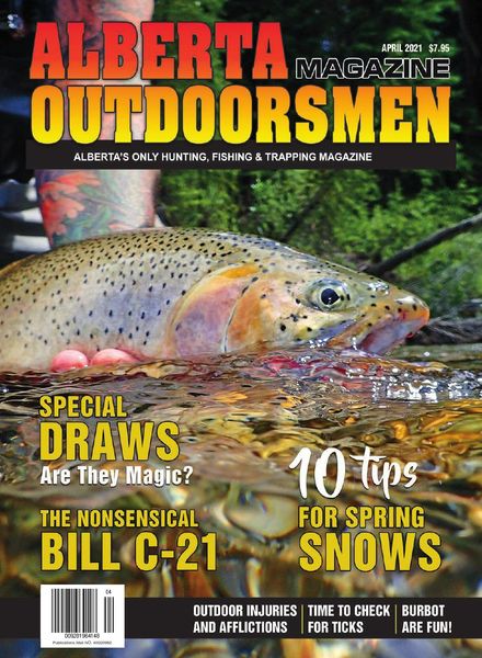 Alberta Outdoorsmen – Volume 22 Issue 12 – April 2021