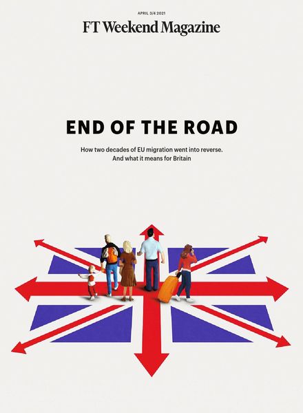 Financial Times Magazine – April 3, 2021