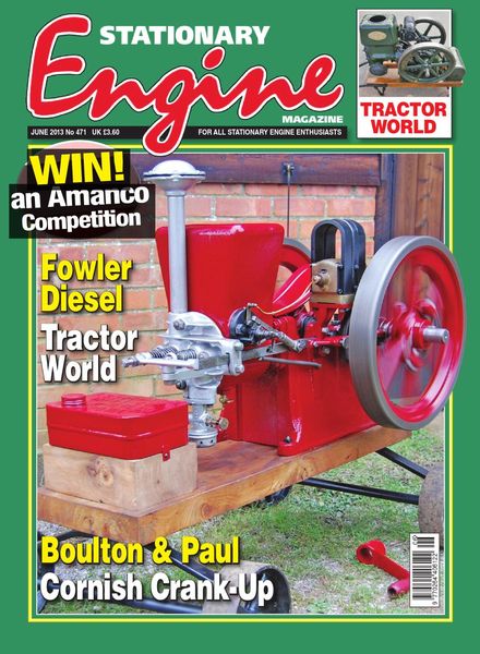 Stationary Engine – Issue 471 – June 2013