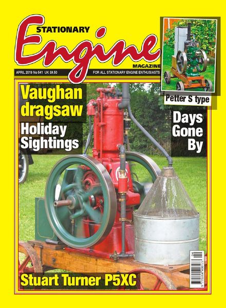 Stationary Engine – Issue 541 – April 2019