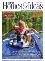 New Homes & Ideas – Spring 2021