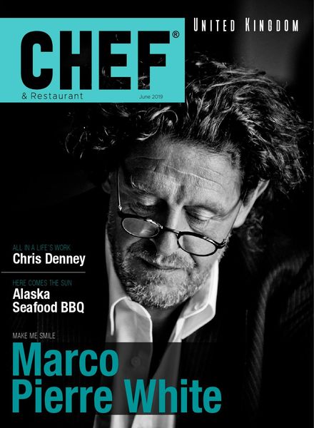 Chef & Restaurant UK – June 2019