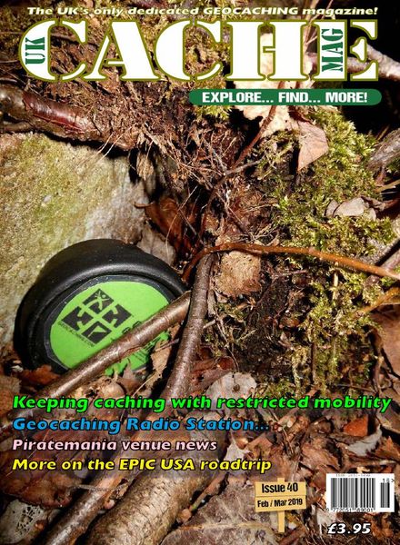 UK Cache Mag – Issue 40 – February-March 2019