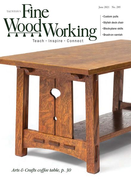 Fine Woodworking – June 2021