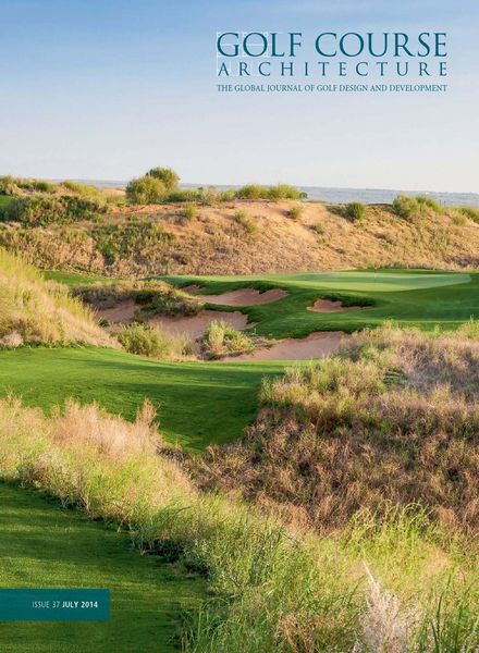 Golf Course Architecture – Issue 37 – July 2014