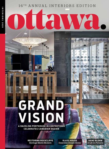 Ottawa Magazine – Interiors 2020 – 20 February 2020