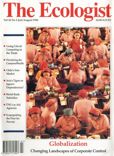 Resurgence & Ecologist – Ecologist, Vol 26 N 4 – July-August 1996