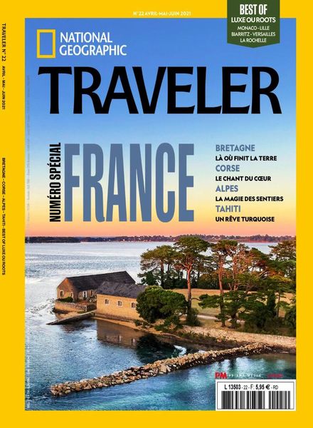 National Geographic Traveler France – Avril-Juin 2021