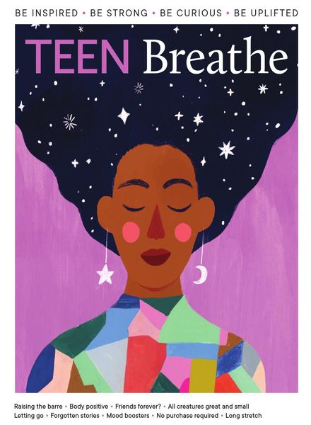Teen Breathe – Issue 25 – 9 March 2021