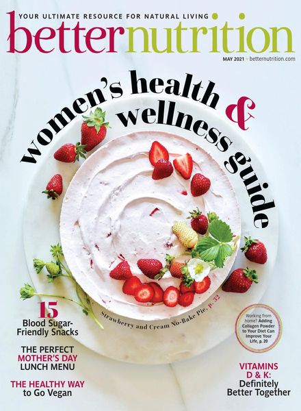 Better Nutrition – May 2021