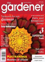 The Gardener South Africa – May 2021