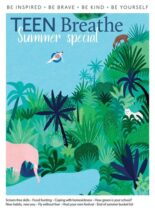 Teen Breathe – Issue 13 – July 2019