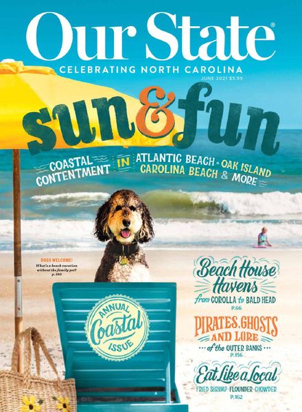 Our State Celebrating North Carolina – June 2021