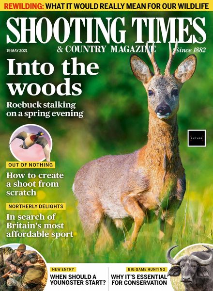 Shooting Times & Country – 19 May 2021