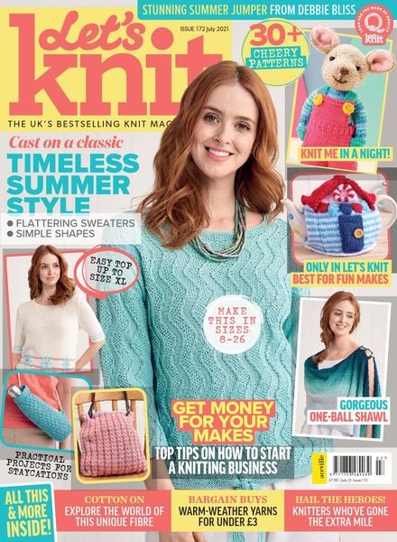 Let’s Knit – Issue 172 – July 2021