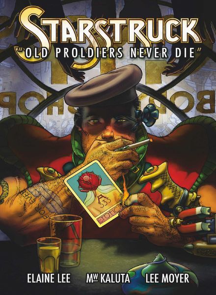Starstruck Old Proldiers Never Die – November 2011