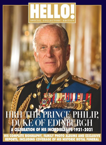 HELLO! Special Collectors’ Edition – HRH The Prince Philip, Duke of Edinburgh – May 2021