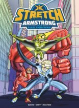 Stretch Armstrong and the Flex Fighters – June 2018