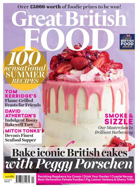 Great British Food – Issue 115 – Summer 2021