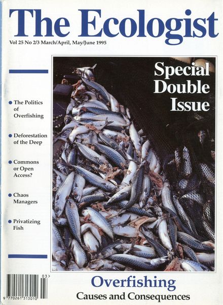Resurgence & Ecologist – Ecologist, Vol 25 N 2-3 – Mar-Apr, May-Jun 1995