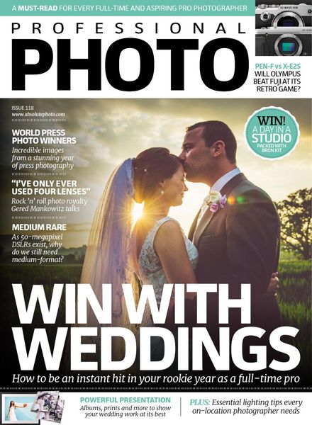 Professional Photo – Issue 118 – 31 March 2016
