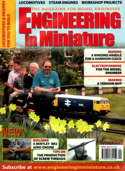 Engineering in Miniature – April 2013