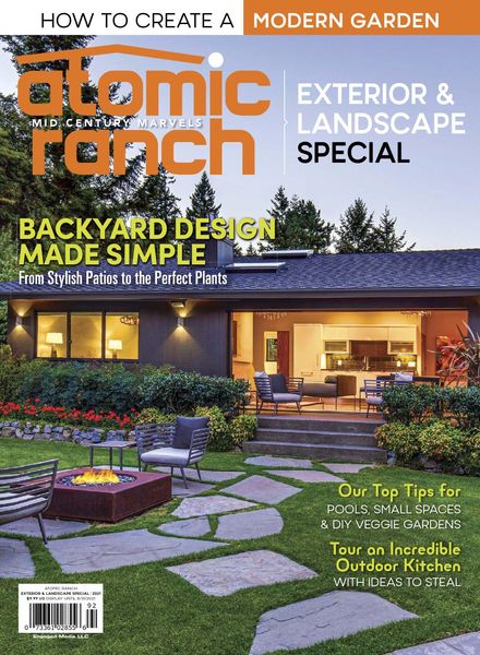 Atomic Ranch – Exteriors & Landscaping Special 2021