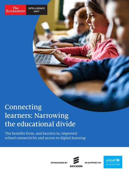 The Economist Intelligence Unit – Connecting learners Narrowing the educational divide 2021