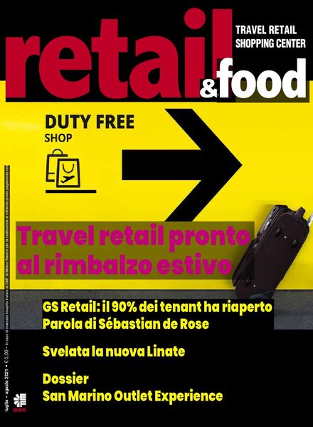Retail & Food – Luglio-Agosto 2021