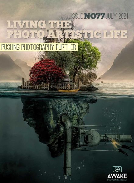 Living The Photo Artistic Life – July 2021