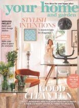 Your Home and Garden – August 2021