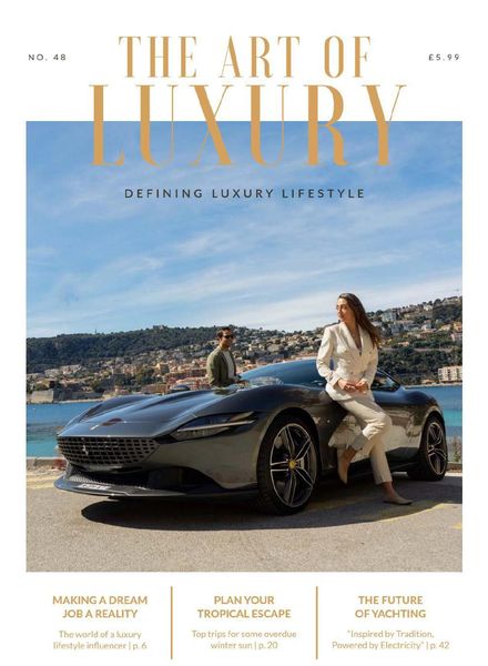 The Art of Luxury – Issue 48 2021