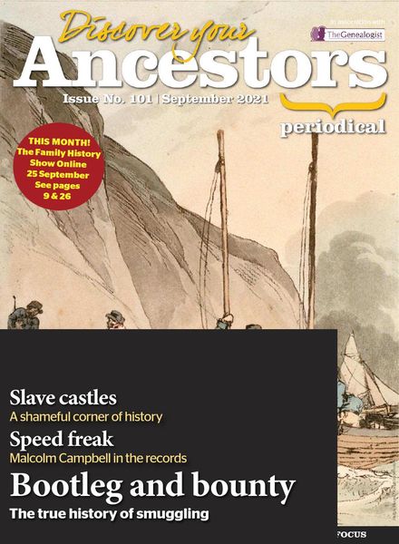 Discover Your Ancestors – Issue 101 – September 2021