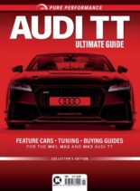 Pure Performance – Issue 1 – Audi TT Ultimate Guide – 30 October 2020