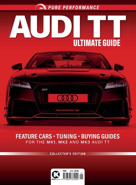 Pure Performance – Issue 1 – Audi TT Ultimate Guide – 30 October 2020